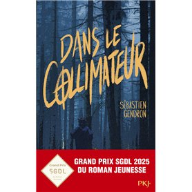 Dans le collimateur