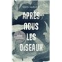 Après nous les oiseaux