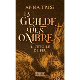 La Guilde des ombres - Tome 4 L'Etoile de Feu