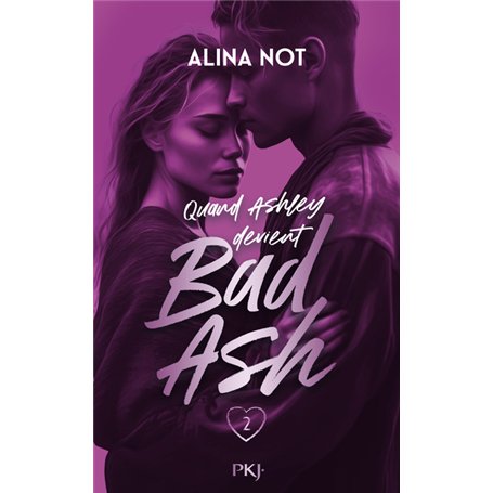 Bad Ash - Tome 2