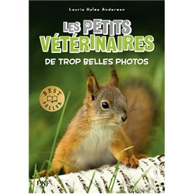 Les petits vétérinaires - Tome 28 De trop belles photos