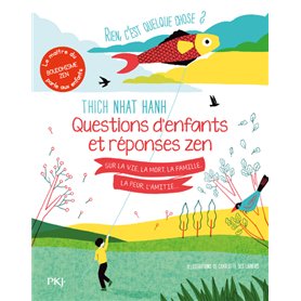 Rien c'est quelque chose ? Questions d'enfants et réponses zen