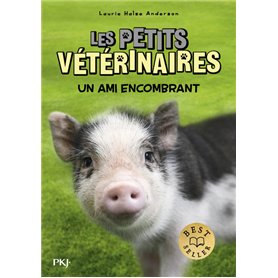 Les petits vétérinaires - Tome 29 Un ami encombrant
