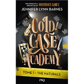 Cold Case Academy - Tome 1 The Naturals
