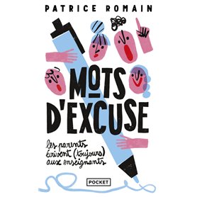 Mots d'excuse : les parents écrivent (toujours) aux enseignants