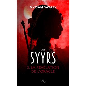 Les Syyrs - La révélation de l'oracle
