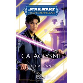 Star Wars : La Haute République - Phase II - Cataclysme - tome 03