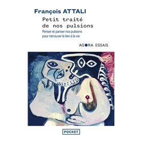 Petit traité de nos pulsions