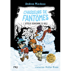 Chasseurs de fantômes - Tome 07 L'affreux bonhomme de neige