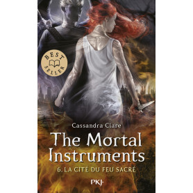 The Mortal Instruments Tome 6 : La cité du feu sacré