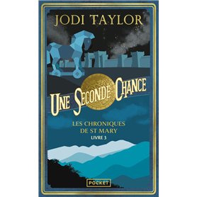 Les Chroniques de St Mary - Tome 3 Une seconde chance