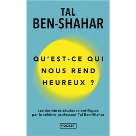 Qu'est ce qui nous rend heureux ?