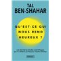 Qu'est ce qui nous rend heureux ?