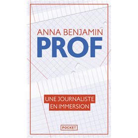 Prof - Une journaliste en immersion