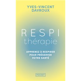 Respithérapie - Découvrez les pouvoirs du souffle sur la prévention santé