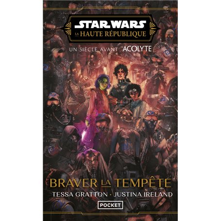 Star Wars La Haute République - Braver la tempête