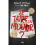 Se taire ou mourir ?