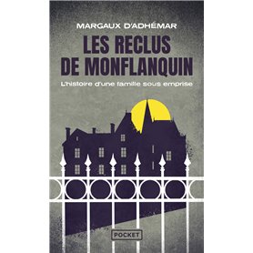 Les Reclus de Monflanquin