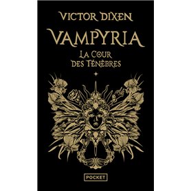 Vampyria - Livre 1 La Cour des Ténèbres