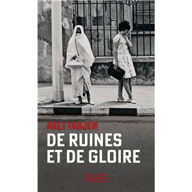 De ruines et de gloire
