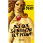 Dès que sa bouche fut pleine