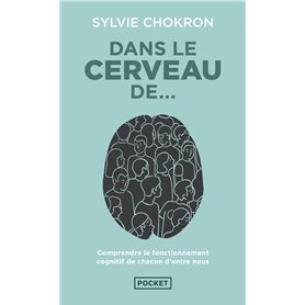 Dans le cerveau de...