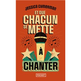 Et que chacun se mette à chanter