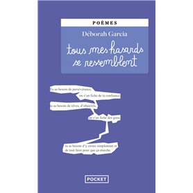 Tous mes hasards se ressemblent