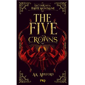 The Five Crowns - Livre 1 La Cour de la Haute Montagne