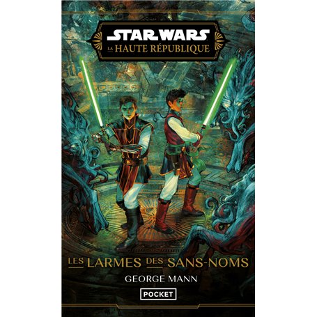 Star Wars La Haute République - Les larmes des sans-noms