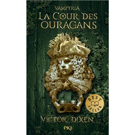 Vampyria - Tome 3 La Cour des Ouragans