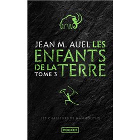 Les Enfants de la Terre - tome 3 Les chasseurs de mammouths