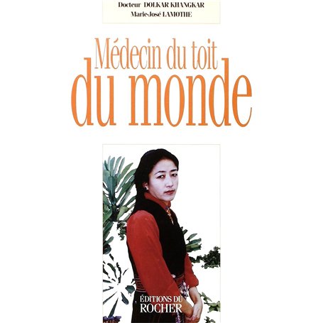Médecin du toit du monde