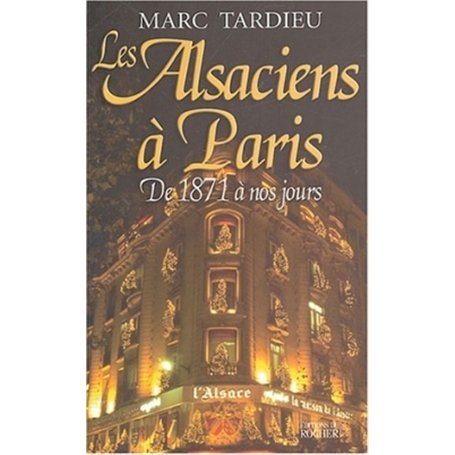 Les Alsaciens à Paris