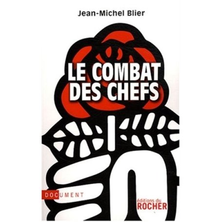 Le combat des chefs