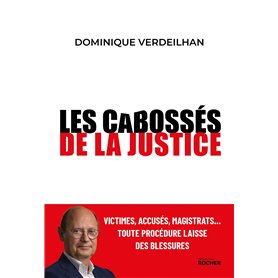 Les cabossés de la justice