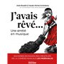 J'avais rêvé...