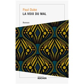 La voix du mal