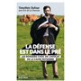 La défense est dans le pré