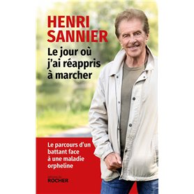 Le jour où j'ai réappris à marcher