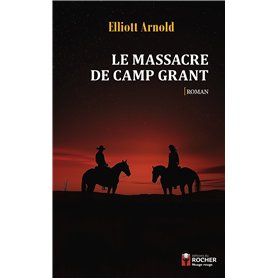 Le Massacre de Camp Grant
