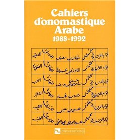 Cahiers d'onomastique arabe années 1988-1992