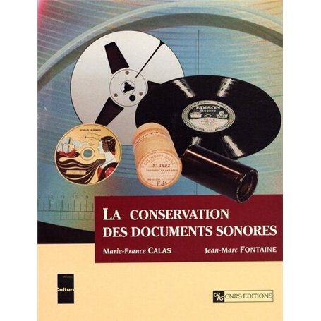 La conservation des documents sonores