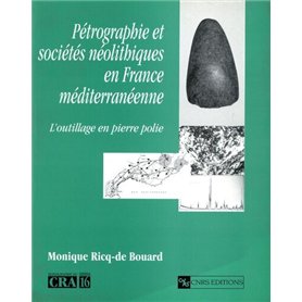 Pétrographie et sociétés néolithiques en France méditerranéenne