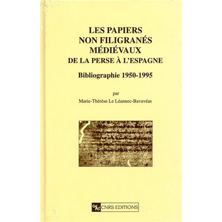 Les Papiers non filigranés médiévaux