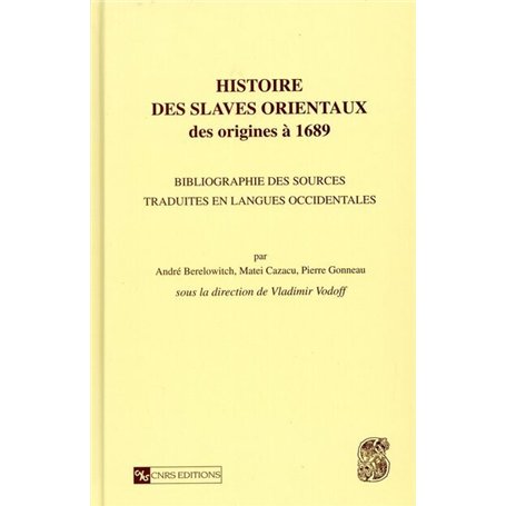 Histoire des slaves orientaux - des origines à 1689