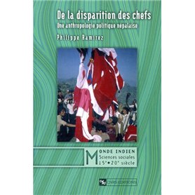 De la disparition des chefs : Anthropologie politique népalaise