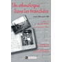 Ethnologue dans les tranches