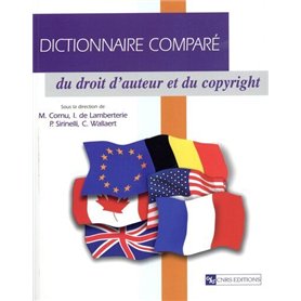 Dictionnaire comparé du droit d'auteur et du copyright