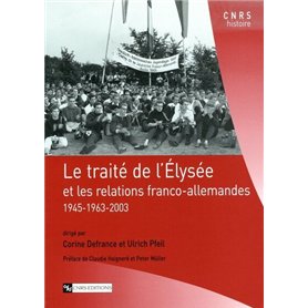 Le Traité de l'Elysée et les relations franco-allemandes